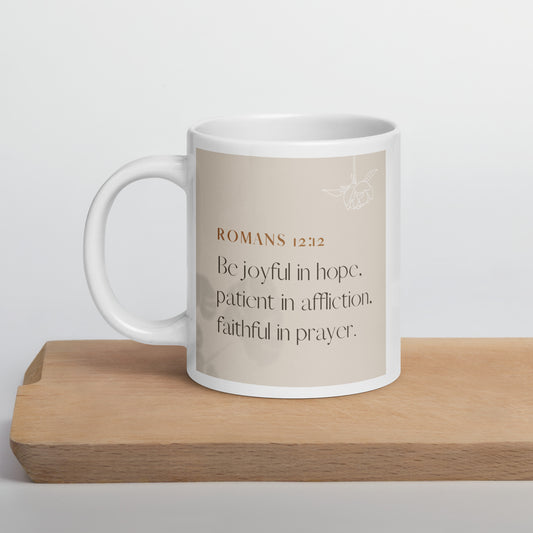 Romans 12:12 White glossy mug