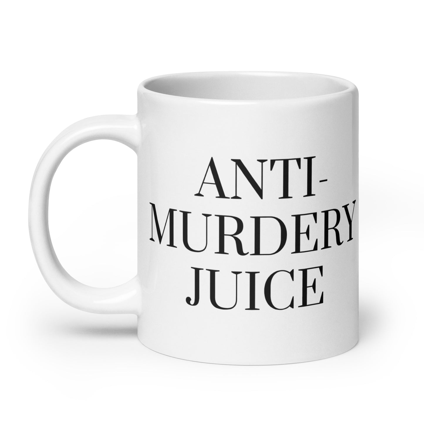 Anti-Murdery Juice White glossy mug