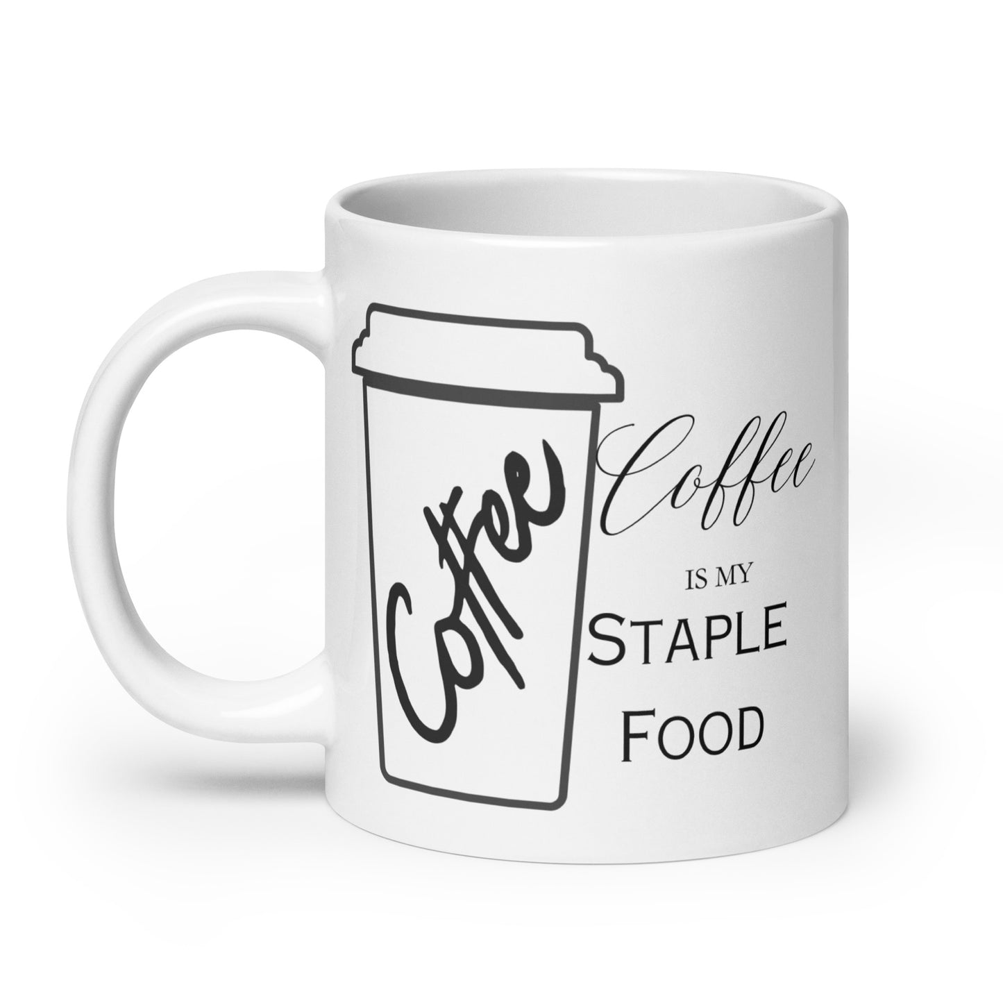 Coffee is my Staple Food Bold White glossy mug