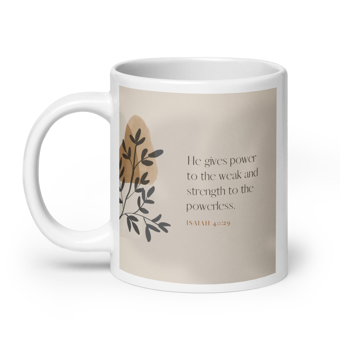 Isaiah 40:29 White glossy mug