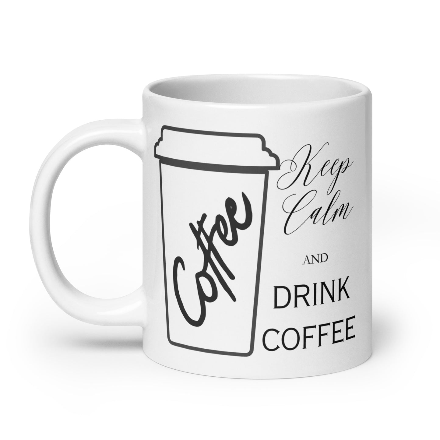Keep Calm and Drink Coffee Bold White glossy mug