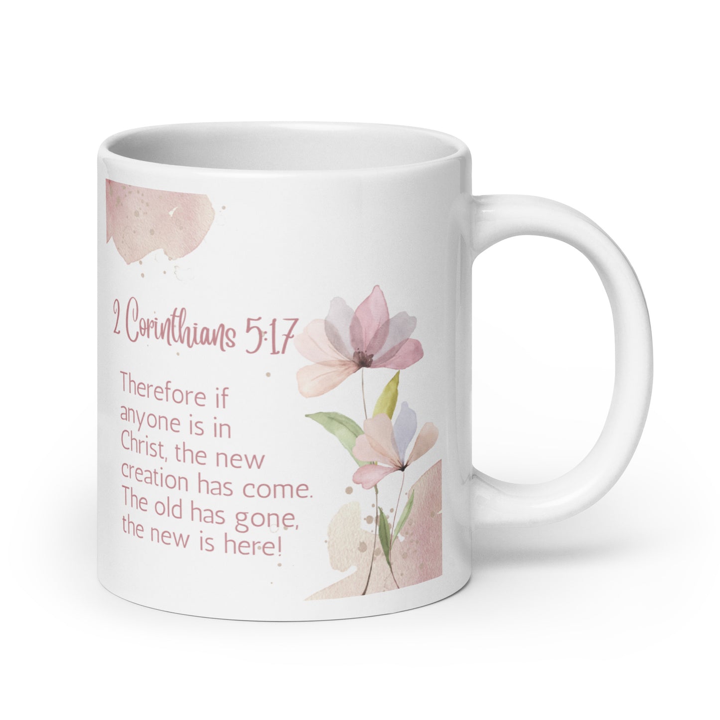 2 Corinthians 5:17 White glossy mug