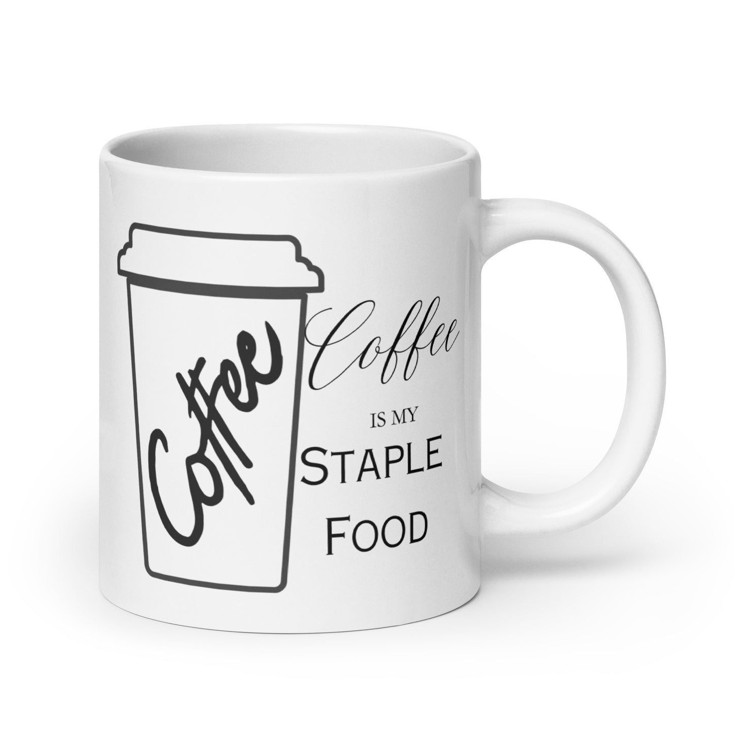 Coffee is my Staple Food Bold White glossy mug