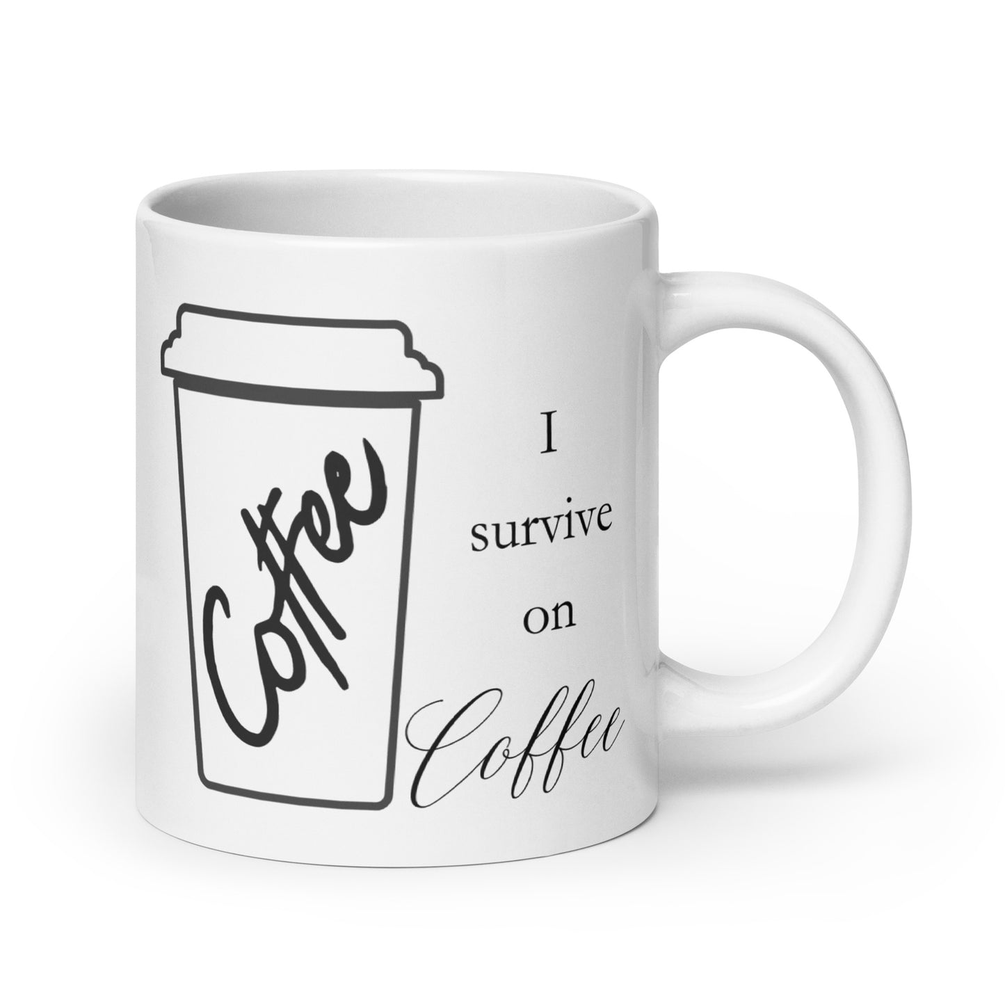 I Survive on Coffee Bold White glossy mug